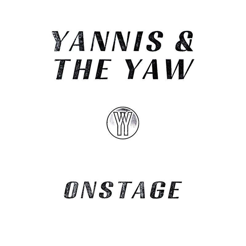 YANNIS & THE YAW - ONSTAGE